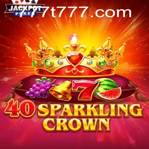 Exploring the Exciting World of 40SparklingCrown: A Comprehensive Guide with Insights on t777