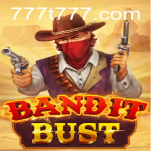 BanditBust: A Thrilling Adventure in the World of T777