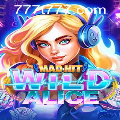 MadHitWildAlice: A Dive into the Thrilling World of Modern Gaming with a Twist of 