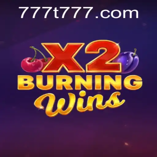 Exploring the Thrills of BurningWinsX2 and the Mysterious Keyword t777